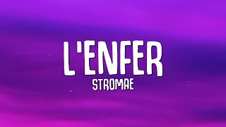 Stromae  Lenfer Paroles  Lyrics [upl. by Michiko192]