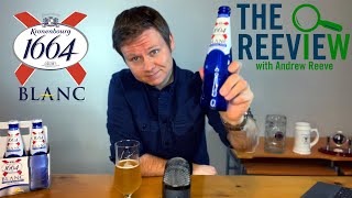 Kronenbourg 1664 Blanc  The NonAlcoholic Reeview w Andrew Reeve [upl. by Enoob233]