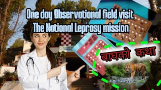 One day Observational Field Visit  The National leprosy Mission  LeleSeptember 12 2024 [upl. by Eartha72]