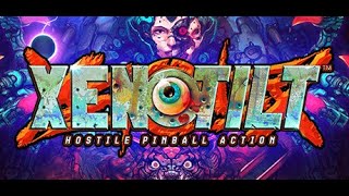 XENOTILT HOSTILE PINBALL ACTION [upl. by Taffy372]