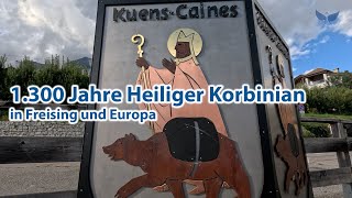 1300 Jahre Heiliger Korbinian in Freising und Europa [upl. by Dilks]