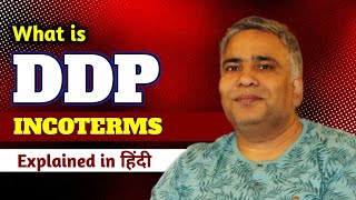 DDP INCOTERMS EXPLAINED  DDP INCOTERMS 2020  RAMESH CHANDRA BAJPAI  DELIVERY DUTY PAID INCOTERMS [upl. by Shanney364]