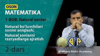 Oson matematika 2dars  Natural boluvchilar sonini aniqlash  BMA  Ilhomjon Jalolov [upl. by Berriman]