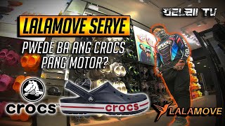 PWEDE BA ANG CROCS PANG MOTOR  LALAMOVE SERYE [upl. by Aundrea]