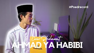 Ahmad Ya Habibi  Cover Sholawat Hadroh  POEDRECORD [upl. by Naejeillib]