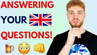 Answering YOUR Questions About the UK REAL British English [upl. by Arocahs211]