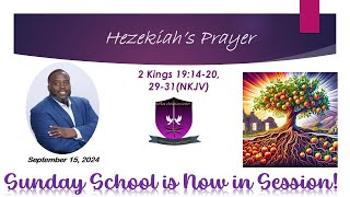 International Sunday School Lesson  September 15 2024  Hezekiah’s Prayer [upl. by Tereve]