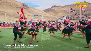 2° Lugar quot INTIHUATANA RAYMI AJOYANI 2024  Carnaval de Macarimayo 💃🕺 CATEGORIA quotB [upl. by Hyatt225]