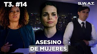 Un peligroso criminal asesina mujeres por venganza  Capítulo 14  Temporada 3  SWAT en Español [upl. by Ahtiuqal815]