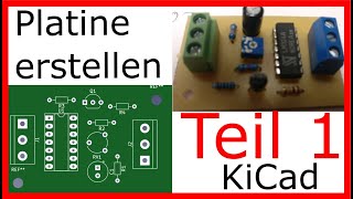 Platine erstellen Teil 1  KiCad [upl. by Kushner]