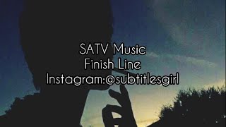 SATV MusicFinish Line TraduçãoLegendado [upl. by Vel]