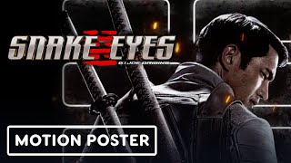 Snake Eyes GI Joe Origins  Exclusive Storm Shadow Motion Poster [upl. by Ilil]