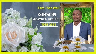 FARE THEE WELLGIBSON AGWATA BOSIRE [upl. by Lynsey513]