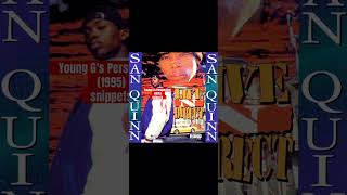 San Quinn  Young Gs Perspective feat Mac Mall amp JT The Bigga Figga 1995 snippets [upl. by Yzdnil383]