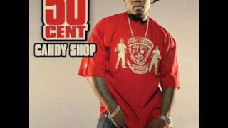 50 Cent  Candy Shop Full Version HQ [upl. by Eceirehs255]