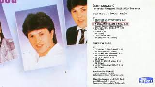 Serif Konjevic  A onda mi pricajte o njoj  Audio 1986 [upl. by Cirdet166]