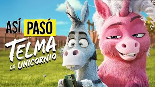 TELMA LA UNICORNIO  RESUMEN EN 18 MINUTOS [upl. by Enyedy99]