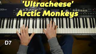 Arctic Monkeys Ultracheese  Chords on piano [upl. by Larsen]