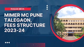 MIMER MEDICAL COLLEGE TALEGAON PUNE FEES STRUCTURE 202324 👨‍⚕👩‍⚕ [upl. by Joela]