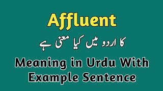 Affluent meaning in urduhindi [upl. by Eatnoed]