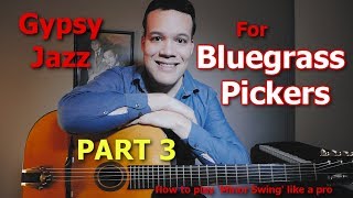 Gypsy Jazz lessons for Bluegrass guitar players PART 3 [upl. by Schild]