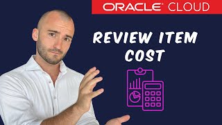 How to review Item Cost in Oracle Cloud  Free Oracle Cloud EndUser Training  2025 [upl. by Beauregard]