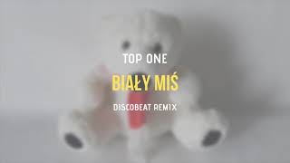 TOP ONE  Biały Miś DISCOBEAT Remix  KLASYK DISCO POLO w wersji KLUBOWEJ [upl. by Alarise624]