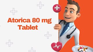 Atorica 80 mg Tablet [upl. by Adnik]