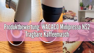 Produktbewertung WACACO Minipresso NS2 Tragbare Kaffeemaschine Espressomaschine Camping Manuell b [upl. by Osrit]