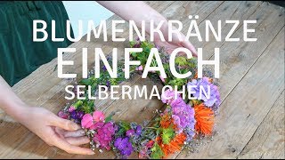 Blumenkranz schnell und einfach selbermachen  Kurzanleitung  FürSie [upl. by Toomin]