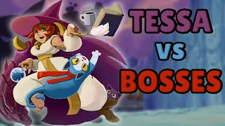 Tessa vs Bosses [upl. by Ynohtnaed]