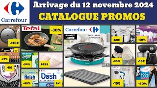 catalogue CARREFOUR du 12 novembre 2024 ✅ Arrivage maison cuisine 🔥 Promos deals pub Black Friday [upl. by Adne]