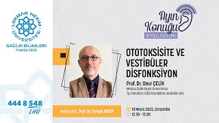 Ototoksitite ve Vestibüler Disfonksiyon [upl. by Cirek]