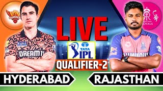 IPL 2024 Live SRH vs RR Qualifier 2  IPL Live Score amp Commentary  Hyderabad vs Rajasthan Live [upl. by Irmgard]