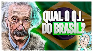 O QI DO BRASIL É BAIXO MESMO QUAL A MÉDIA DELE EXPLICAÇÃO CIENTÍFICA [upl. by Nodnal]