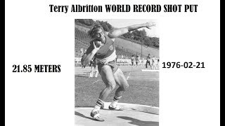 Terry Albritton World Record Shot Put 2185 Meters 19760221 [upl. by Nett]