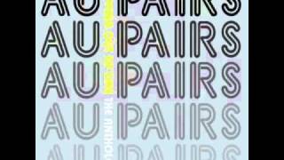 The Au Pairs  Set Up [upl. by Ecirtnahc]