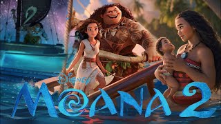 Moana 2 2024 Disney Animated Movie  Moana 2 Full Movie  Dwayne Johnson  Alan Tudyk [upl. by Boeschen]