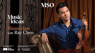 Masterclass with Ray Chen  Music and Ideas [upl. by Telford]