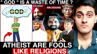 quot Atheist are Fools  😳 quot  Atheist vs theist debate  Religions is a waste of time   What is God [upl. by Leelah]