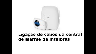 Ligação fios na central de alarme 4010 da intelbras [upl. by Ainattirb]