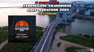 TERENGGANU DRAWBRIDGE HALF MARATHON 2024  19 Oktober 2024 [upl. by Inot]