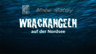 Wrackangeln auf der Nordsee Blinker History [upl. by Singh]