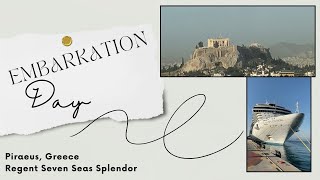 Embarkation Day Piraeus Greece  Regent Seven Seas Splendor [upl. by Corwin]