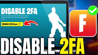 How To Disable 2FA On Fortnite 2024  Turn Off Fortnite Two Factor Authentication [upl. by Gensler693]