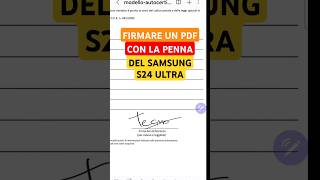 Come firmare un documento pdf con la penna del Samsung S24 Ultra trucco S Pen shorts [upl. by Aisan]