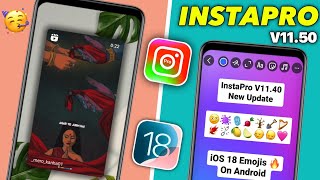 InstaPro V1150 Tutorial  iOS Emojis  iOS Fonts  InstaPro iPhone Story  InstaPro New Update [upl. by Kuebbing73]