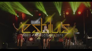 Banda Estilus  Vídeo Promocional 2015 [upl. by Nosoj]