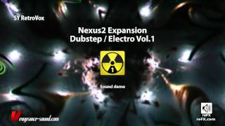 refxcom Nexus²  Dubstep  Electro Vol 1 Expansion Video [upl. by Maghutte786]