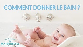 Comment donner le bain à mon bébé [upl. by Myrtia]